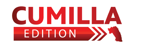 Cumilla Edition